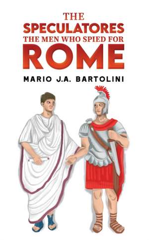 The Speculatores de Mario J. A. Bartolini