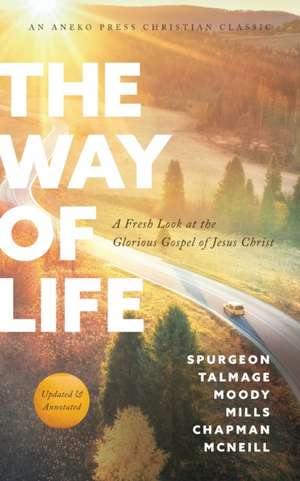 The Way of Life de Spurgeon Moody Talmage