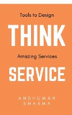 Think Service de Anshuman Sharma