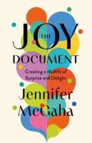 The Joy Document de Jennifer McGaha