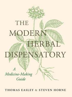 The Modern Herbal Dispensatory de Thomas Easley