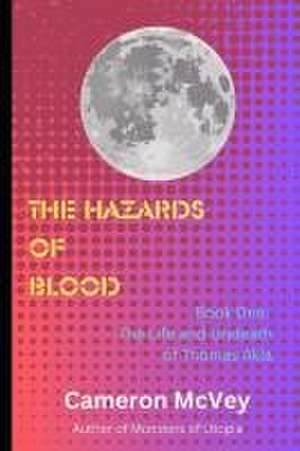 HAZARDS OF BLOOD