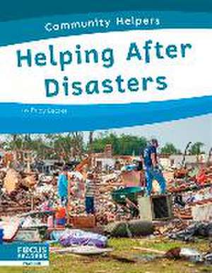 Helping After Disasters de Trudy Becker