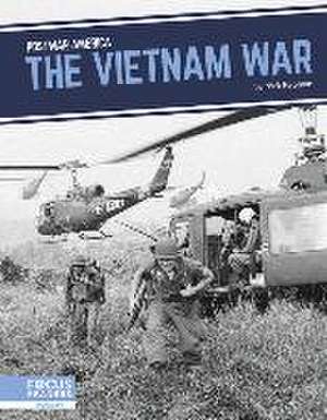 The Vietnam War de Nick Rebman