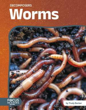 Worms de Trudy Becker