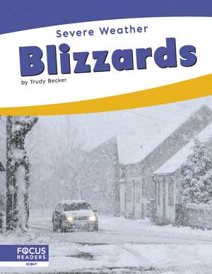Blizzards de Trudy Becker