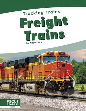 Freight Trains de Abby Doty