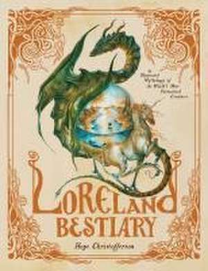 Loreland Bestiary de Hope Christofferson