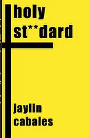 Holy Standard de Jaylin Cabales