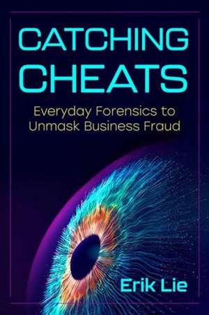 Catching Cheats de Erik Lie