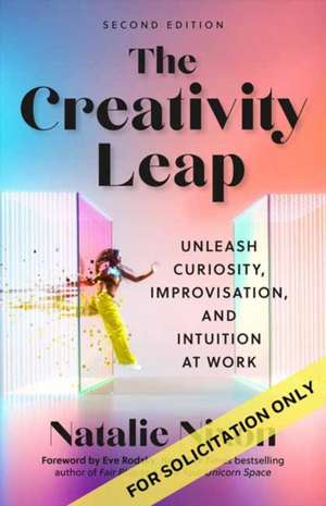 The Creativity Leap, Second Edition de Natalie Nixon