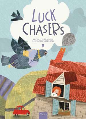 Luck Chasers de Ellen Delange