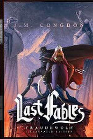 Last Fables de Jonathan M Congdon