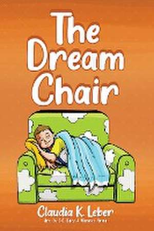 The Dream Chair de Claudia K Leber