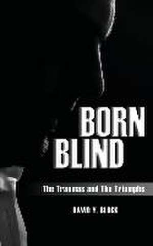 Born Blind de David Y. Block