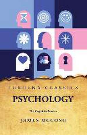 Psychology The Cognitive Powers de James McCosh