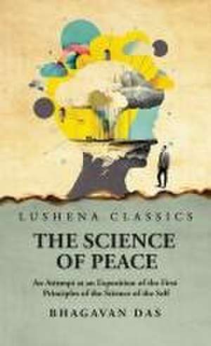 The Science of Peace de Bhagavan Das