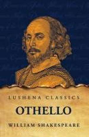 Shakespeare, W: Othello