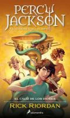 Percy Jackson Y El Cáliz de Los Dioses / The Chalice of the Gods de Rick Riordan