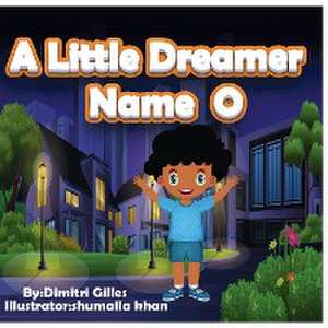 A little Dreamer Nane O de Dimitri Gilles