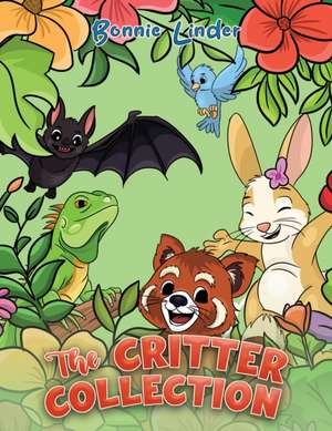 The Critter Collection de Bonnie Linder