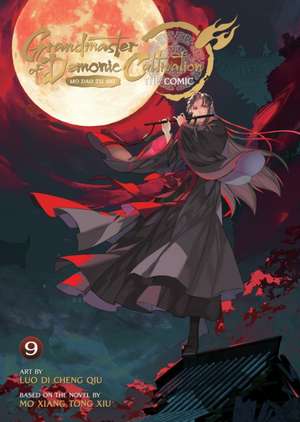 Grandmaster of Demonic Cultivation: Mo DAO Zu Shi (the Comic / Manhua) Vol. 9 de Mo Xiang Tong Xiu