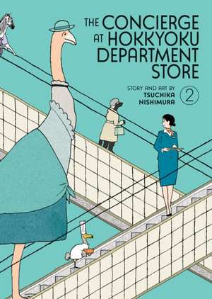 The Concierge at Hokkyoku Department Store Vol. 2 de Tsuchika Nishimura