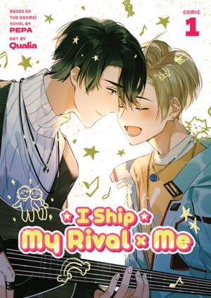 I Ship My Rival X Me (The Comic / Manhua) Vol. 1 de Pepa