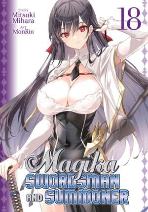 Magika Swordsman and Summoner Vol. 18 de Mitsuki Mihara