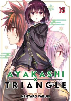 Ayakashi Triangle Vol. 15 de Kentaro Yabuki