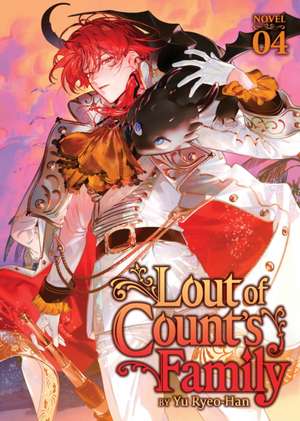 Lout of Count's Family (Novel) Vol. 4 de Yu Ryeo-Han