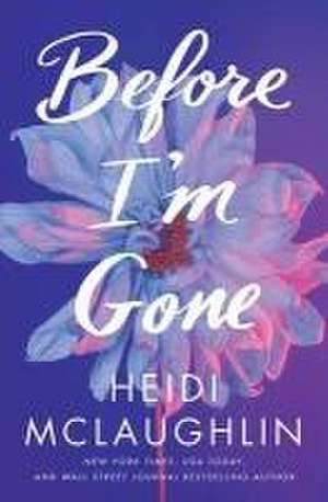 Before I'm Gone de Heidi Mclaughlin