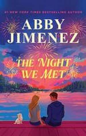 The Night We Met de Abby Jimenez