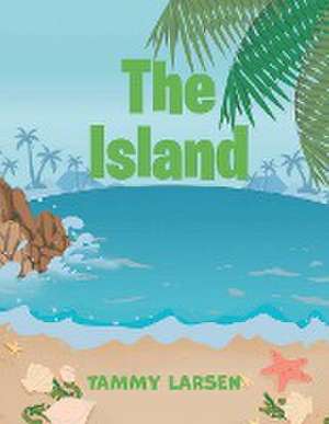 The Island de Tammy Larsen