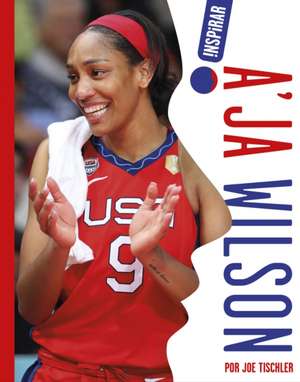 A'Ja Wilson de Joe Tischler