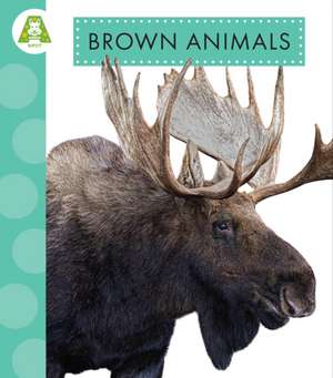 Brown Animals de Anastasia Suen