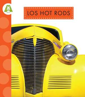 Los Hot Rods de Alissa Thielges