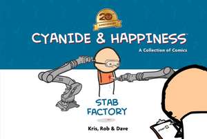 Cyanide & Happiness: Stab Factory (20th Anniversary Edition) de Kris Wilson