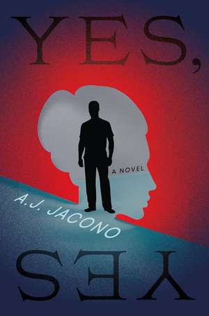 Yes, Yes de A.J. Jacono