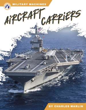 Aircraft Carriers de Charles Marlin