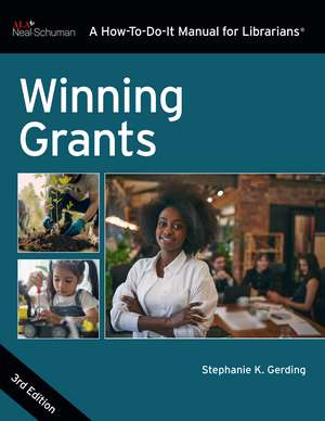 Winning Grants, Third Edition de Stephanie K. Gerding