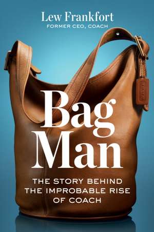 Bag Man de Lew Frankfort