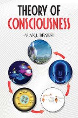 Theory of Consciousness de Alan Benesi