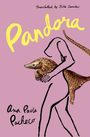 Pandora de Ana Paula Pacheco