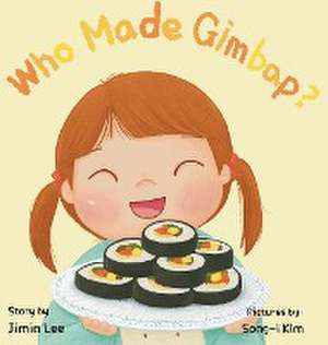 Who Made Gimbap? de Lee