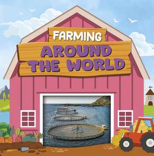 Farming Around the World de Charis Mather