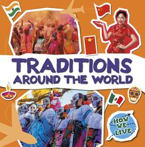 Traditions Around the World de Noah Leatherland