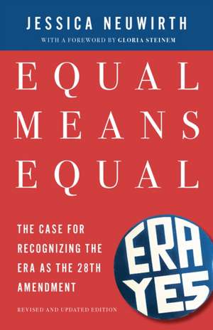 Equal Means Equal de Jessica Neuwirth