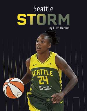 Seattle Storm de Luke Hanlon