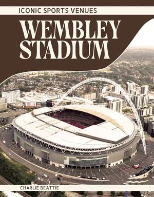 Wembley Stadium de Charlie Beattie